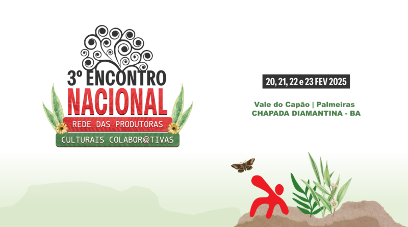 Confira a programação parcial e dicas serviços do 3º Encontro Nacional de Produtoras Colaborativas na Chapada Diamantina (BA)